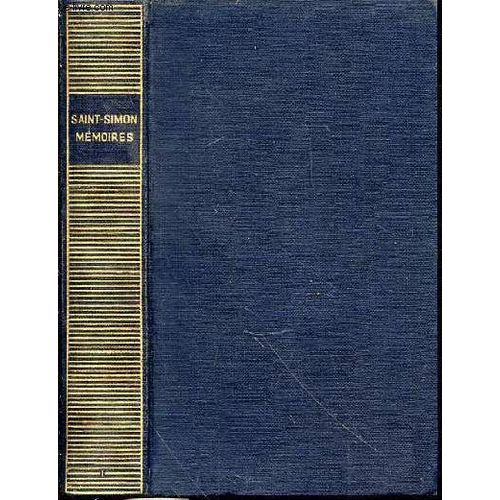 Memoires : Tome 1 - Texte Etabli Et Annote Par Gonzague Truc.