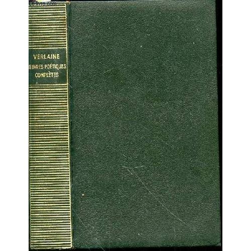 Oeuvres Poetiques Completes - Texte Etabli Et Annote Par Y.-G. Le Dantec.