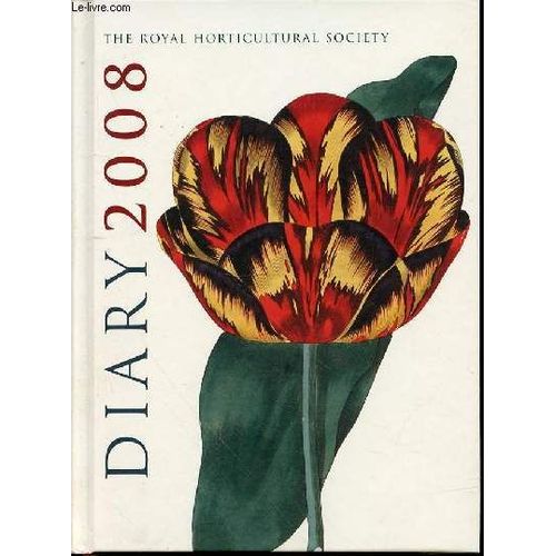 Diary 2008 - Commentary By Brent Elliott / Illustrations From The Royal Horticultural Society's Lindley Library.
