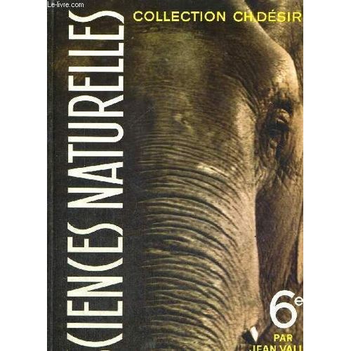 Zoologie Et Botanique  - Classe De 6e - Collection De Sciences Naturelles - Collection Ch.Desire