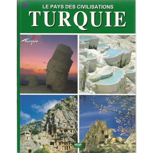 Turquie Le Pays Des Civilisations, 40 Sites