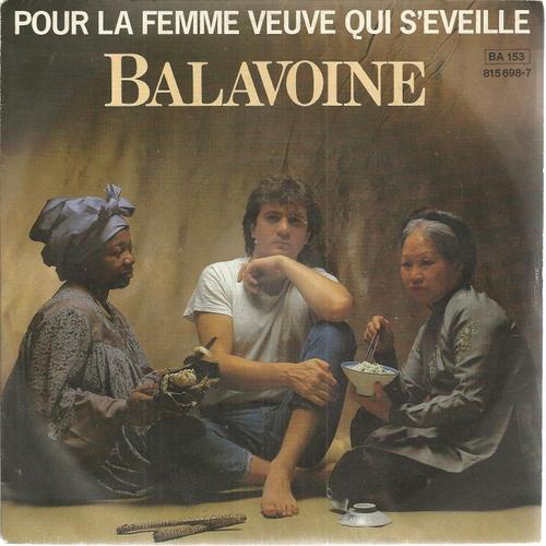 Pour La Femme Veuve Qui S'éveille (D. Balavoine) 5'28  /  Supporter (Daniel Balavoine) 4'15