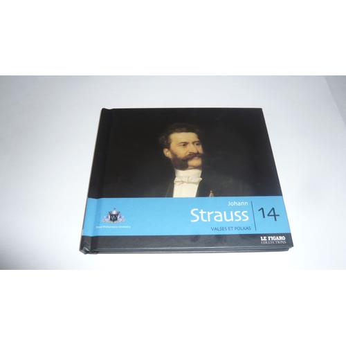 Johann Strauss Valses Et Polkas (Livre Cd)