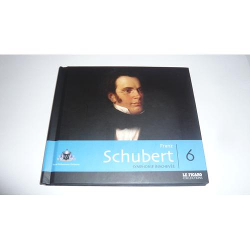 Franz Schubert Symphonie Inachevée (Livre Cd)