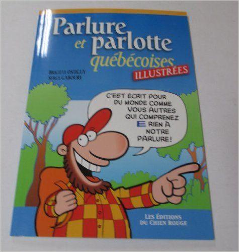 Parlure et parlotte quebecoises