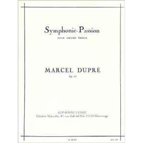 Symphonie-Passion Opus 23 Pour Grand Orgue