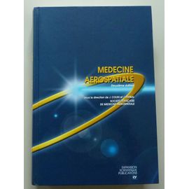 Medecine Aerospatiale - Deuxième Édition