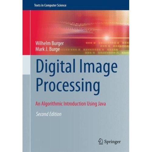 Digital Image Processing: An Algorithmic Introduction Using Java