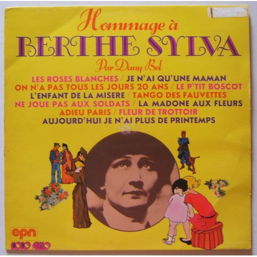 Hommage À Berthe Sylva Par Dany Bel