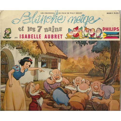 Les Chansons Du Film De Walt Disney Blanche-Neige Et Les 7 Nains :  Un Jour Mpon Prince Viendra, La Tyrolienne Des Nains , Siffler En Travaillant, Je Souhaite, Pic-Pic-Pic, Un Chant, Heigh-Ho ! (25cm)