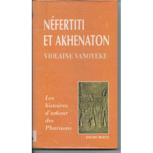 Nefertiti Et Akhenaton
