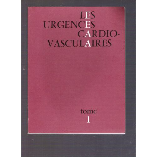 Les Urgences Cardio-Vasculaires