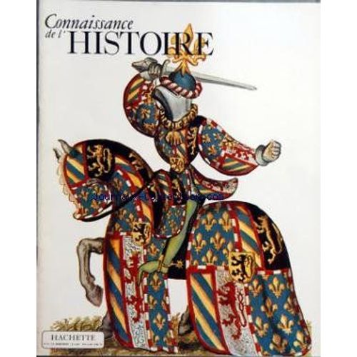 Bataille De Wagram - La Vie Quotidienne En Angleterre Sous Elisabeth - La Chasse Au Faucon Par L Lemonnier - Louis Xi Et Charles Le Temeraire - Les Grands Ducs De Bourgogne - La Guerre Des Deux-Roses 