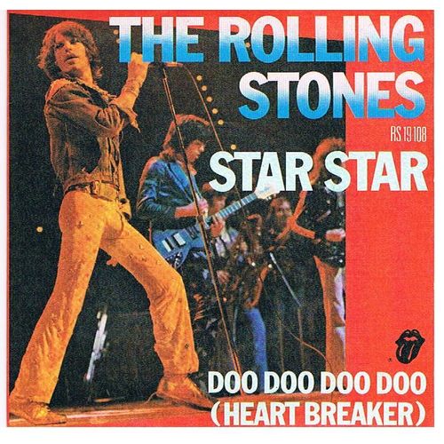 Star Star / Doo Doo Doo Doo Doo (Heartbreaker)  (1973)