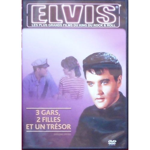 3 Gars, 2 Filles Et Un Trésor - Collection Elvis Les Plus Grands Films Du King Du Rock & Roll