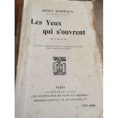 Les Yeux Qui S Ouvrent De Henry Bordeaux