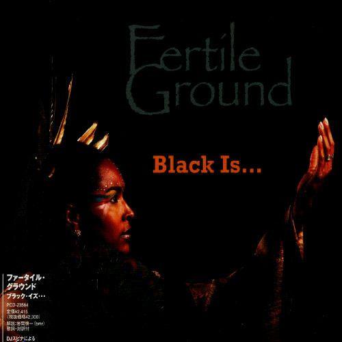 Fertile Ground - Black Is [Compact Discs] Bonus Track, Japan - Import