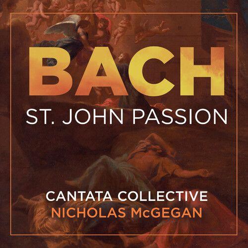 Bach,J.S. / Cantata Collective - St. John Passion [Compact Discs]