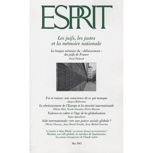 Esprit N° 334, Mai 2007 - Les Juifs, Les Justes Et La Mémoire Nationale - La Longue Mémoire Du "Délaissement" Des Juifs De France