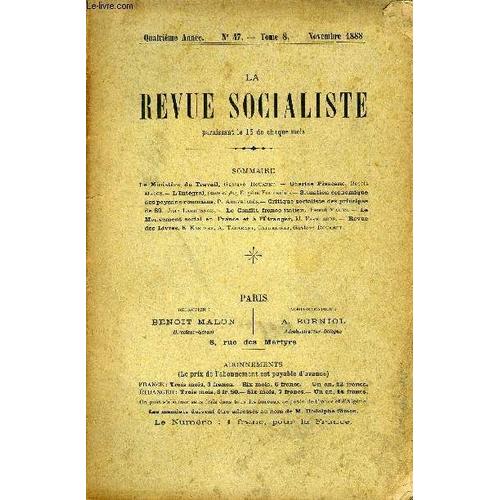 La Revue Socialiste Tome 8 N° 47 - Le Ministère Du Travail, Gustave Rouanet. ¿ Charles Pisacane, Benoit Malon.¿ L¿Intégral, (Suite Et Fin), Eugène Fournière.¿ Situation Économique Des ...