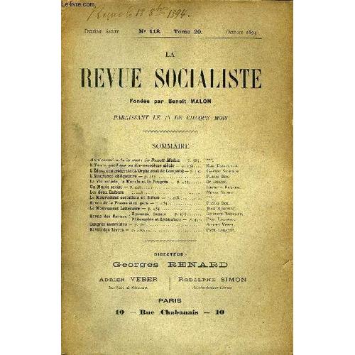 La Revue Socialiste Tome 20 N° 118 - Anniversaire De La Mort De Benoît Malon ¿ ***.L¿¿Uvre Pacifique Au Dix-Neuvième Siècle ¿ Élie Ducommun.L¿Éducation Intégrale (L¿Orphelinat De Cempuis) ¿ ...