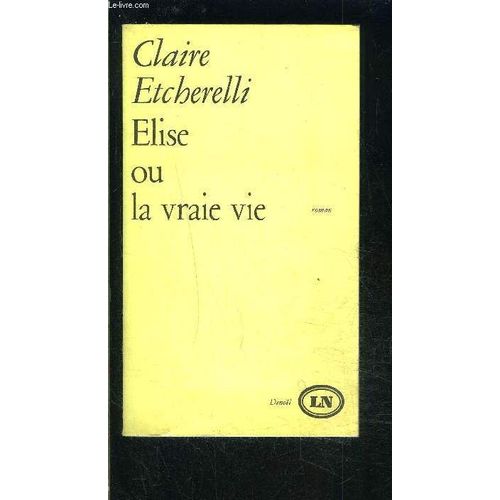 Elise Ou La Vraie Vie
