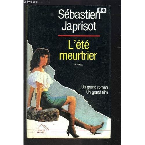 L Ete Meurtrier