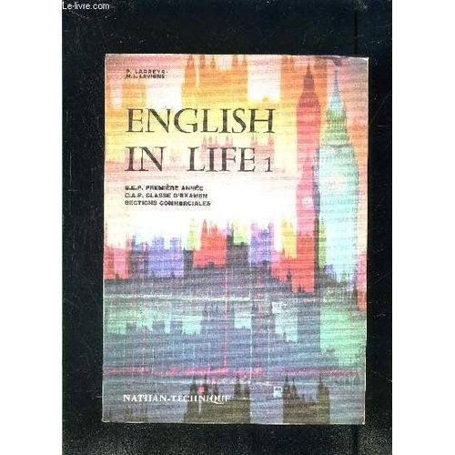 English In Life 1- Bep 1ère Année- Cap Classe D'examen- Sections Commerciales