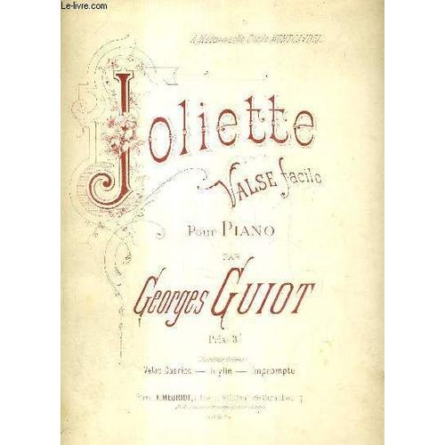 Joliette - Valse Facile - A Mademoiselle Cecile Montcavrel - Pour Piano