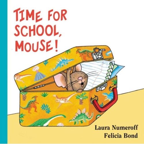 Time For School, Mouse!