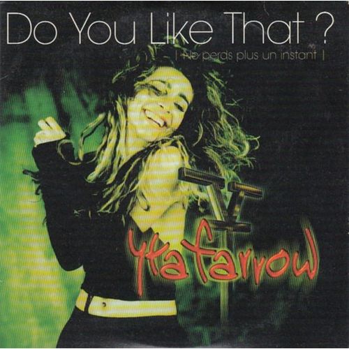 Do You Like That(Ne Pers Plus Un Instant)