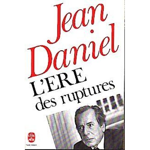 L'ere Des Ruptures