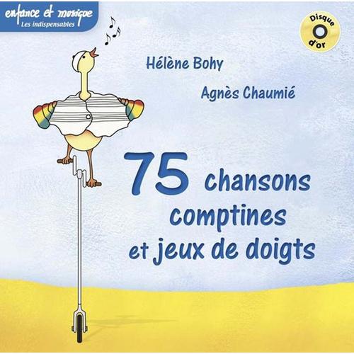 75 Chansons Comptines Et Jeux De Doigts