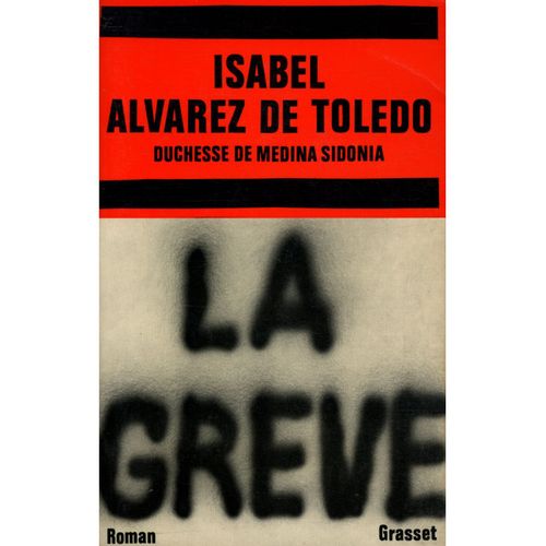La Grève / Alvarez De Toledo, Isabel / Réf32839