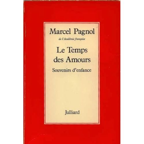 Le Temps Des Amours Souvenirs D'enfance