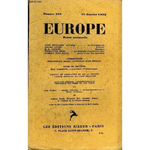 Europe Revue Mensuelle N° 109 - Jose Eustasio Rivera. La Voragine (I).André Spire. Poèmes.M.-K. Gandhi.. Discours.Emmanuel Berl . La Politique Et Les Partis (Fin). Albert Soulillou .. Notes ...