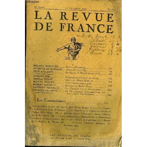 La Revue De France 6e Annee N°18 - Roland Dorgelès.. Partir... (5e Partie)Pce Sixte De Bourbon.. Autour Du Grand Erg.Jean Ajalbert De L'académie Goncourt La Paédion De Roland Garros ...