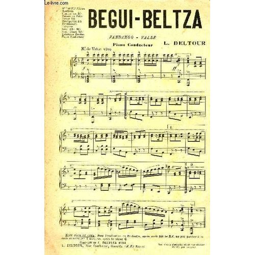 Begui-Beltza / 1er Violon, Piano Conducteur, Contrebasse A Cordes, Clarinette Si, Saxo Tenor Si Ou Baryton Si, Trombones, Castagnettes Tamb De Basque, Batterie, Trompette Si, Saxo Alto Mi ...