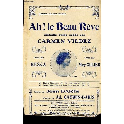 Ah! Le Beau Reve - Melodie Valse