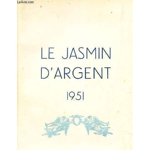 Le Jasmin D'argent - 1951