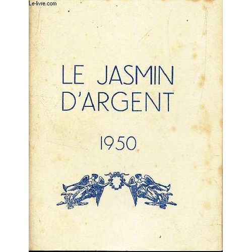 Le Jasmin D'argent - 1950.