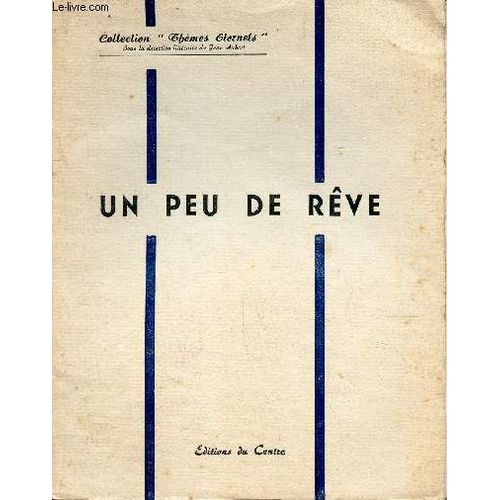 Un Peu De Reve - Themes Eternels.