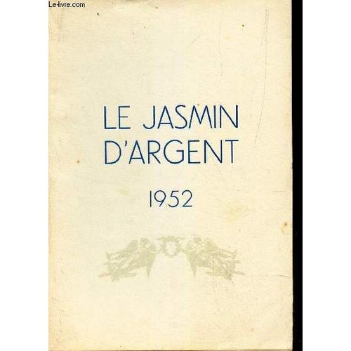 Le Jasmin D'argent - 1952