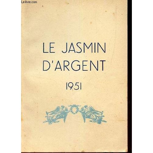 Le Jasmin D'argent - 1951