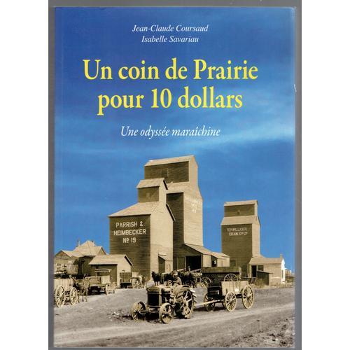 Un Coin De Prairie Pour 10 Dollars