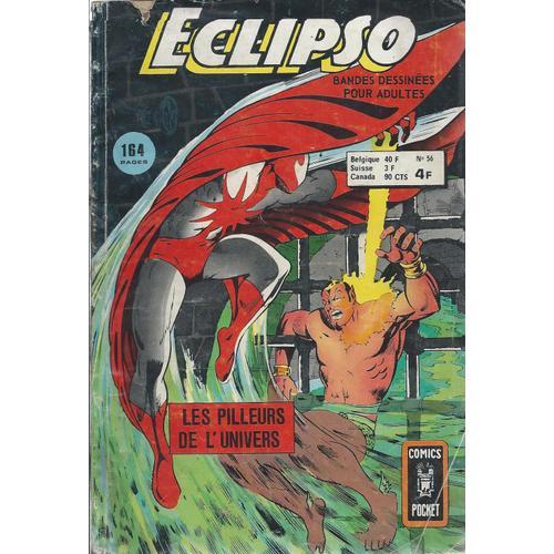 " Les Pilleurs De L'univers " ( Namor, The Sub-Mariner + Captain America ) : Eclipso N° 56 ( 4ème Trimestre 1975 )