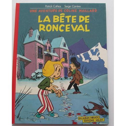 Une Aventure De Coline Maillard, La Bête De Ronceval