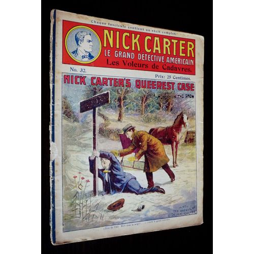 Nick Carter (N°32) : Les Voleurs De Cadavres Ou La Plus Bizarre Des Affaires
