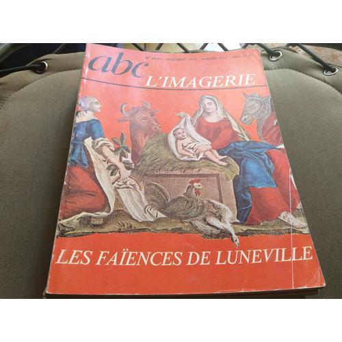 Abc L'imagerie N° 98/99 : Les Faïences De Luneville
