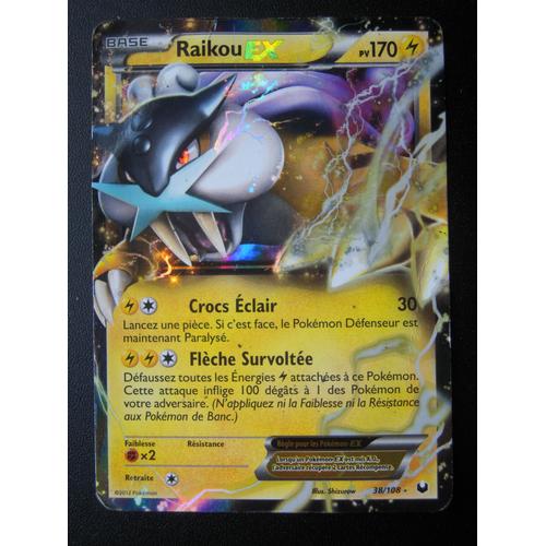 Pokémon - 38/108 - Raikou Ex - Noir & Blanc - Explorateurs Obscurs - Ex